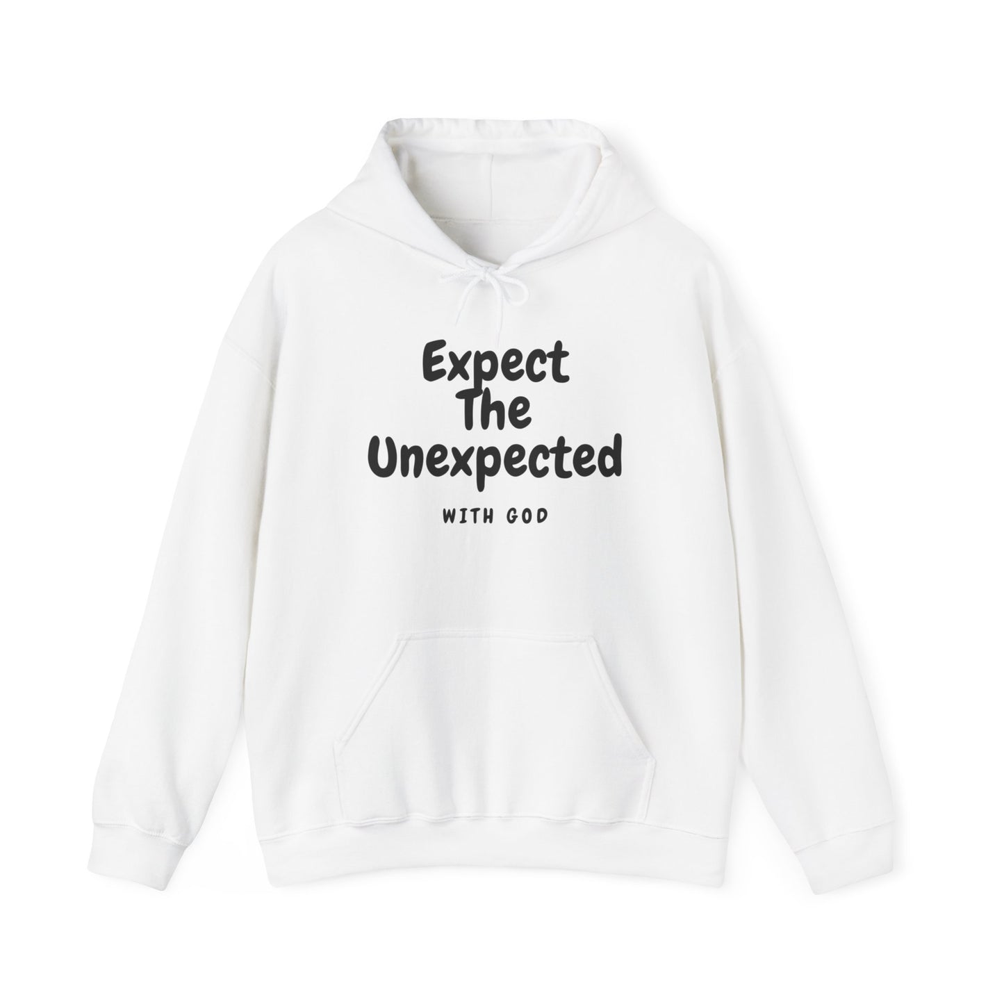 Expect the Unexpected Hooded Sweatshirt