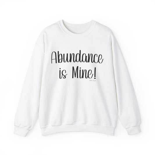 Abundance Is Mine Sweatshirt Women Crewneck