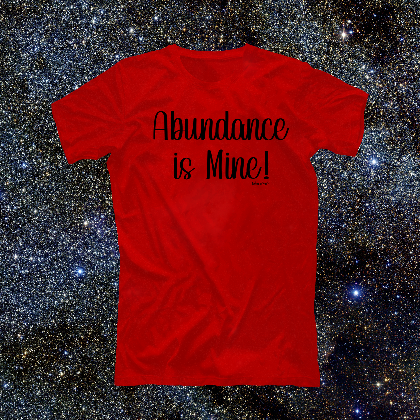 Affirmation Shirt: Abundance is Mine