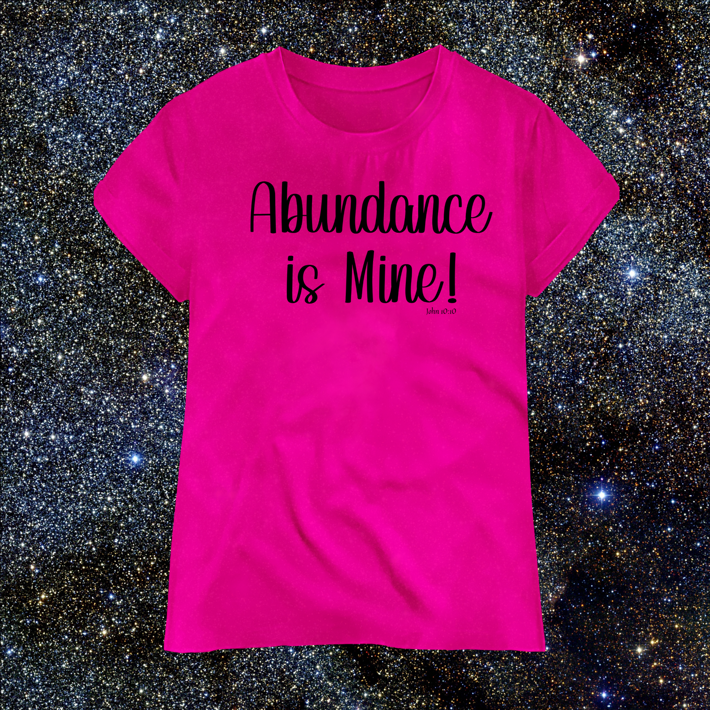 Affirmation Shirt: Abundance is Mine